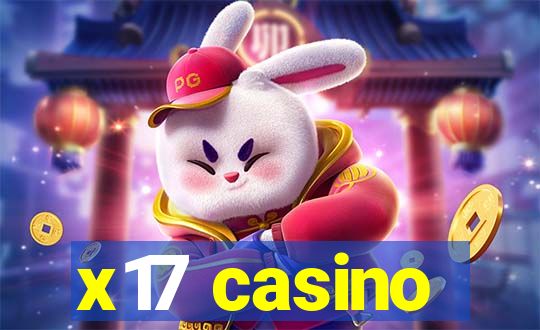 x17 casino